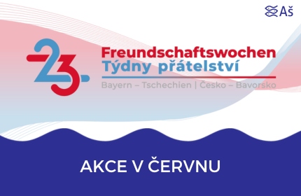 Bavorsko - české týdny přátelství v červnu